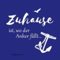 Preview: 20 Servietten: „Zuhause ist, wo der Anker fällt“