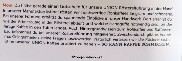 UNION RÖSTEREI „GUTSCHEIN RÖSTEREIFÜHRUNG“ im Wert von 25,00 Euro.
